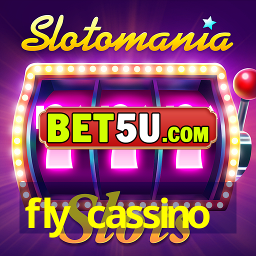 fly cassino